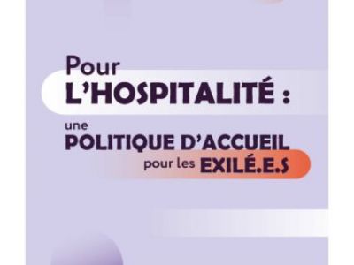 Pour l'hospitalité : une politique d'accueil pour les exilé.e.s